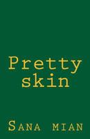 Pretty Skin 0692178074 Book Cover