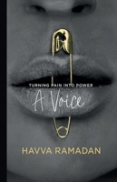 A Voice: Turning Pain into Power B0DQJMCNQS Book Cover