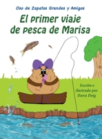 El primer viaje de pesca de Marisa: Un libro de los osos de zapatos grandes y sus amigos 1954004567 Book Cover