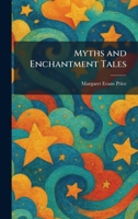 Myths and Enchantment Tales 1025451139 Book Cover