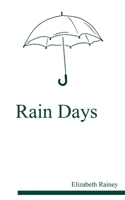 Rain Days 180541707X Book Cover