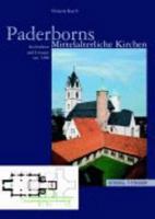 Paderborns Mittelalterliche Kirchen: Architektur Und Liturgie Um 1300 3795418704 Book Cover