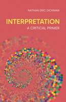 Interpretation: A Critical Primer 1800503377 Book Cover