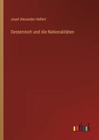 Oesterreich und die Nationalitäten 3563304408 Book Cover