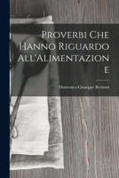 Proverbi Che Hanno Riguardo All'Alimentazione 1017974373 Book Cover