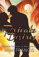 Private Desires (Second Chances in Hollywood) B0CZWDLRGG Book Cover