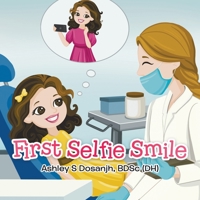 First Selfie Smile 0228865263 Book Cover