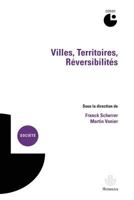 Villes, territoires, réversibilités: actes du colloque de Cerisy-la-Salle, 4-10 septembre 2010 (HR.HORS COLLEC.) (French Edition) 2705687475 Book Cover