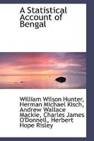A Statistical Account of Bengal 1016934238 Book Cover
