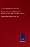Annalen des Vereins für Nassauische Alterthumskunde und Geschichtsforschung: Siebenter Band. Erstes und Zweites Heft 3375035349 Book Cover