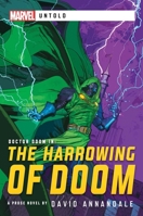 The Harrowing of Doom: A Marvel Untold Novel 1839080523 Book Cover