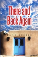 There and Back Again 1483473759 Book Cover