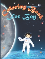 Coloring Book for Boy: For Boys Aged 4-8, 8-12: Cool Coloring Pages & Inspirational B08W3H4LZV Book Cover