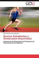 Buenos Estudiantes y Destacados Deportistas 3848476169 Book Cover