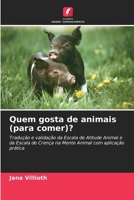 Quem gosta de animais (para comer)? (Portuguese Edition) 6208468361 Book Cover
