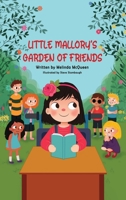 Little Mallory's Garden of Friends B0F95YG149 Book Cover