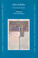 John of Ibelin: Le Livre Des Assises (Medieval Mediterranean) 9004131795 Book Cover