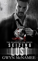 Seizing Lust B0939M9QTJ Book Cover