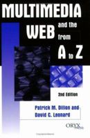 Multimedia and the Web from A to Z: 2nd Edition 1573561320 Book Cover