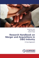 Research Handbook on Merger and Acquisitions in O&G Industry 3838377575 Book Cover