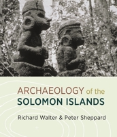 Archaeology of the Solomon Islands 0824875370 Book Cover