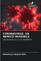 Coronavirus: Un Nemico Invisibile (Italian Edition) 6207881117 Book Cover