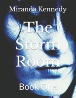 The Storm Room: Book One (Navigating Storms) B0FMDSKBG3 Book Cover