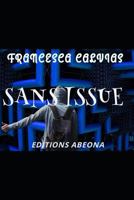 Le Cercle de Tollwut.: 1. Sans Issue 1790356032 Book Cover