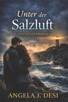 Unter der Salzluft: Eine Küstenromane (German Edition) B0GJN9LC66 Book Cover