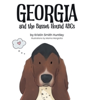 Georgia and the Basset Hound ABCs B0CKGSBHJ6 Book Cover