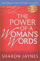 The Power of a Woman's Words: Interactive Study Guide 0736944389 Book Cover