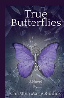 True Butterflies B0CRKHH138 Book Cover