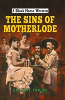 The Sins of Motherlode 0719827019 Book Cover