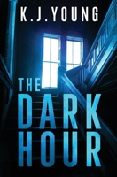 The Dark Hour 0986416452 Book Cover