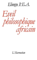 Eveil philosophique africain (French Edition) 2858024308 Book Cover