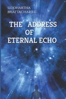 The Address of Eternal Echo B0F6K52HLF Book Cover