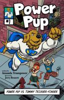 Power Pup vs. Tommy Trigger Finger: A Christian Superhero Adventure for Kids 1939586224 Book Cover