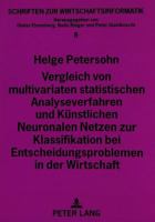 Vergleich Von Multivariaten Statistischen Analyseverfahren Und Kuenstlichen Neuronalen Netzen Zur Klassifikation Bei Entscheidungsproblemen in Der Wir 3631309910 Book Cover