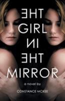 The Girl in the Mirror 1941165877 Book Cover