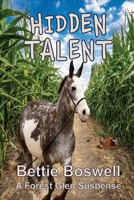 Hidden Talent (A Forest Glen Suspense) 1968693106 Book Cover