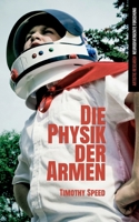 Die Physik der Armen: Eine neurodivergente Meta-Theorie des Bewusstseins (Artistic Research) (German Edition) 3837050718 Book Cover