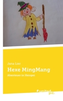 Hexe MingMang: Abenteuer in Heiopei 3710352983 Book Cover