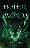 The Traitor of Avonoa 1962628205 Book Cover