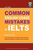 Columbia Common English Usage Mistakes at IELTS 0988019159 Book Cover