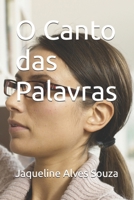 O Canto das Palavras (Portuguese Edition) B0FXZXHSZT Book Cover