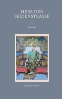 Herr der Seidenstraße: Tamerlan 3734792150 Book Cover