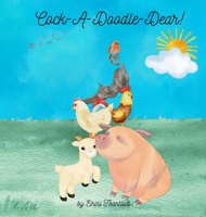 Cock-A-Doodle-Dear! B0DXF75N67 Book Cover