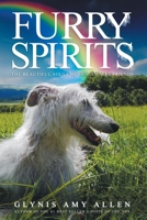 Furry Spirits: The Beautiful Souls of Our Animal Friends 1910027480 Book Cover