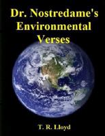 Dr. Nostredame's Environmental Verses 1544727801 Book Cover