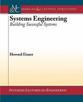 Systems Engineering: Building Successful Systems 160845701X Book Cover